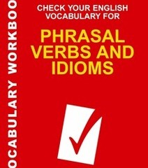 دانلود کتاب: Check Your English Vocabulary for Phrasal Verbs and Idioms