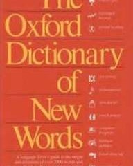 The Oxford Dictionary of New Words: A popular guide to words in the news